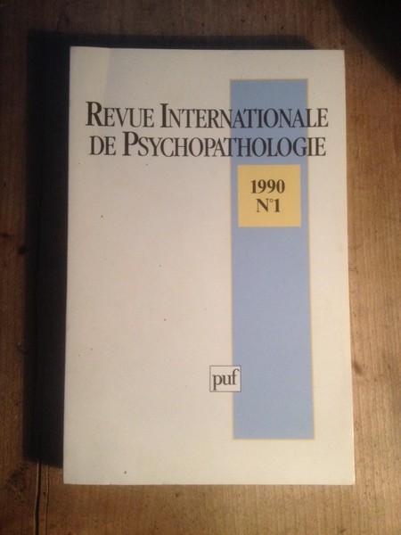 REVUE INTERNATIONALE DE PSYCHOPATHOLOGIE NUMERO 1 1990