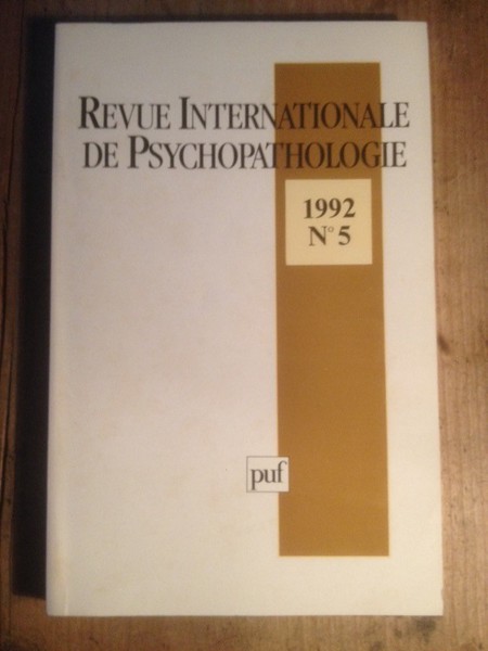 REVUE INTERNATIONALE DE PSYCHOPATHOLOGIE NUMERO 5 1992