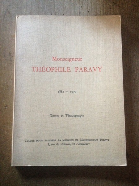 Monseigneur Théophile Paravy 1882-1970