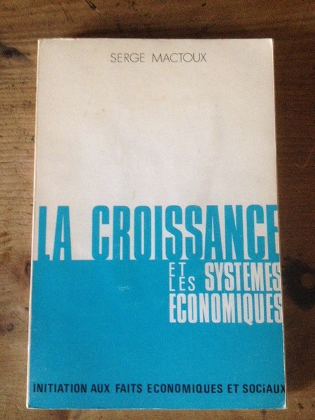 La croissance et les systèmes économiques