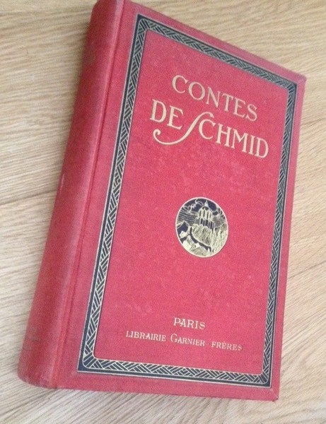 Contes de Schmid Tome 1