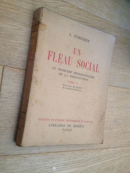 Un fléau social le problème médico-policier de la prostitution