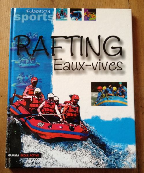 Rafting eaux-vives