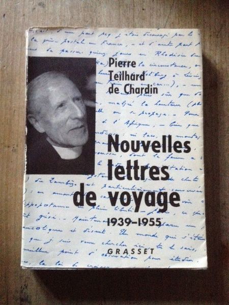 Nouvelles lettres de voyage. 1939 -1955