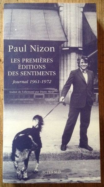 Les premières éditions des sentiments - journal 1961-1972