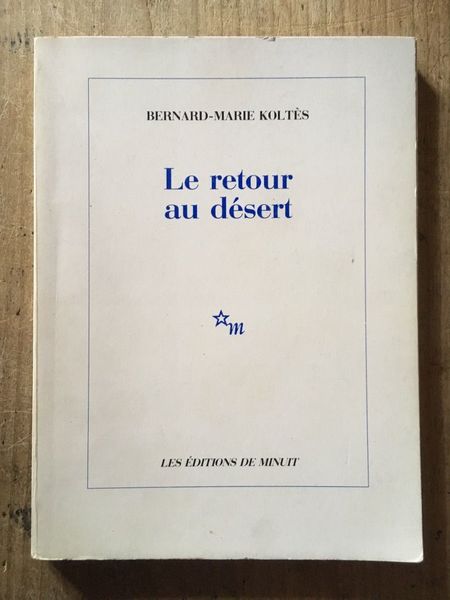 Le retour au désert