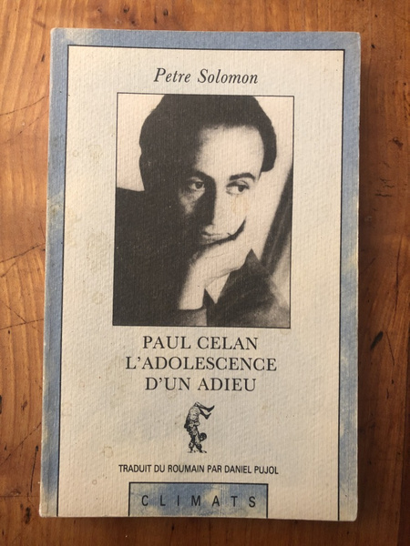 Paul Celan, l'adolescence d'un adieu - essai