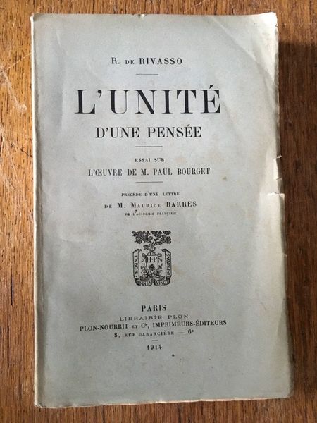 L'unité d'une pensée, essai sur l'oeuvre de M. Paul Bourget