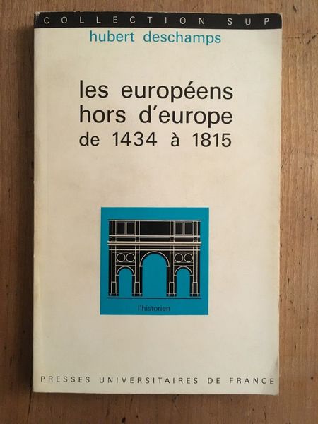 Les Européens hors d'Europe de 14134 à 1815