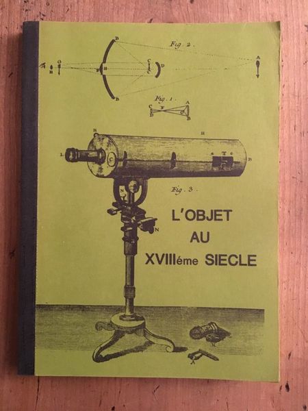 L'objet au XVIIIème siècle