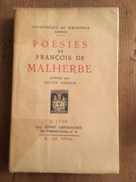 Poésies de François de Malherbe, publiées par Lucien Dubech