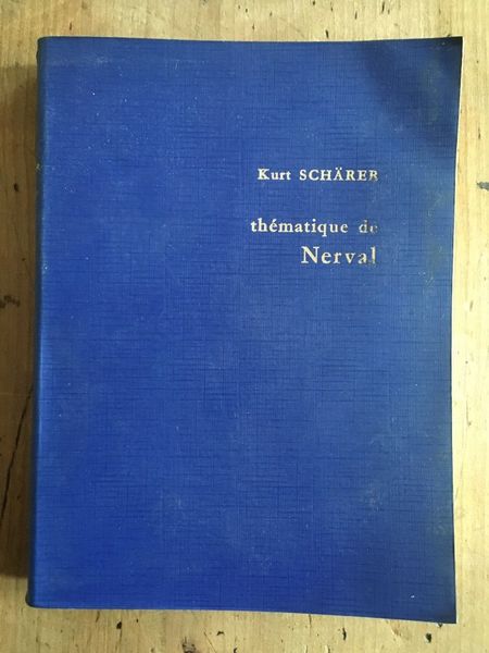 Thématique de Nerval ou le Monde recomposé