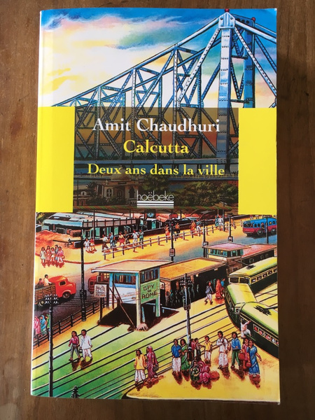 Calcutta - Deux ans dans la ville