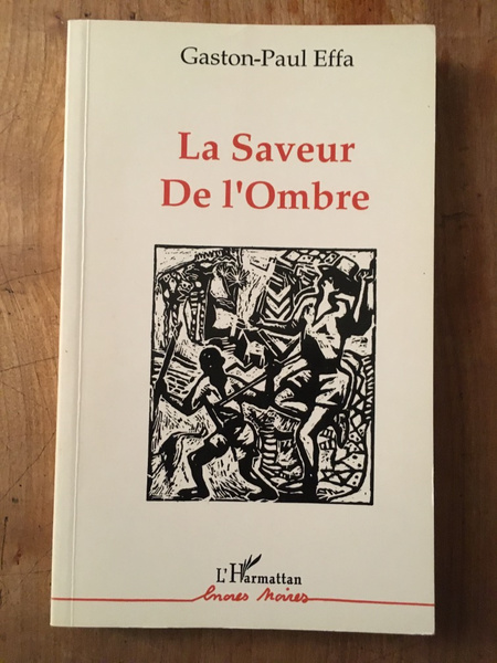 La saveur de l'ombre - roman