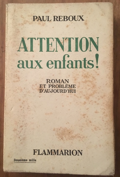 Attention aux enfants ! Roman et problème d'aujourd'hui