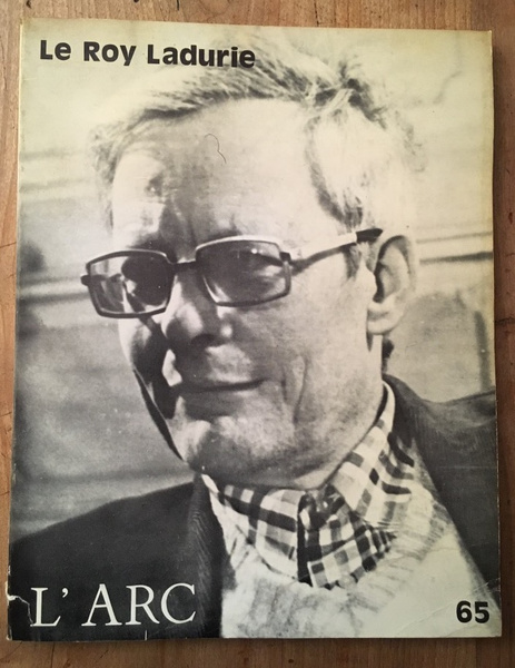 L'arc, revue n°65, 1976. Le Roy Ladurie