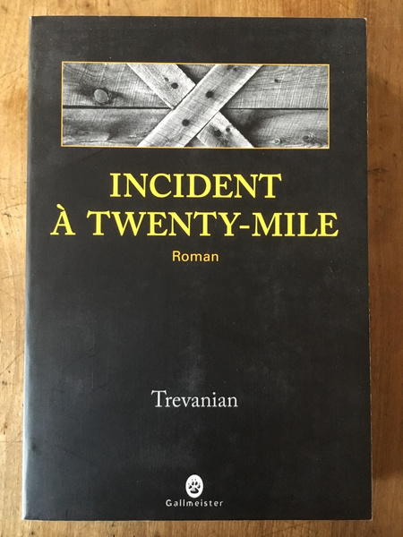 Incident à Twenty-Mile