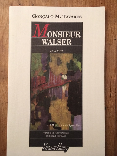 Monsieur Walser et la forêt