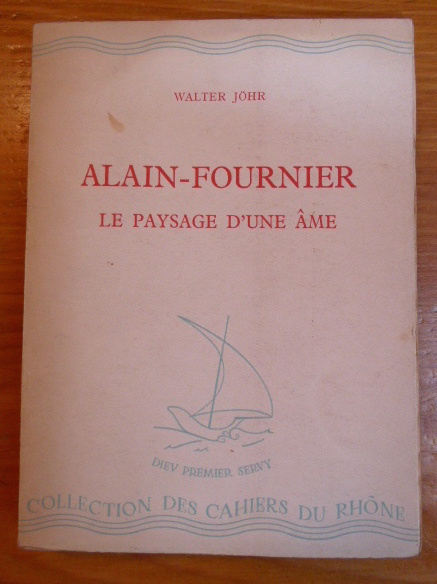 Alain-Fournier Le paysage d'une âme