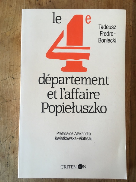 Le quatrième département et l'affaire Popie?uszko