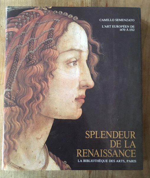 Splendeur de la Renaissance, l'Art européen de 1470 à 1512