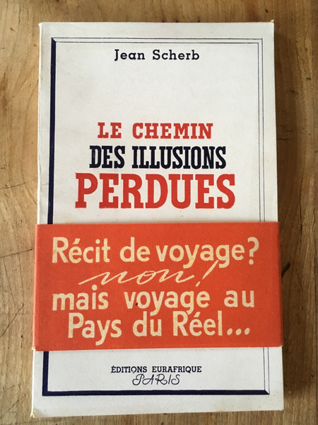 Le chemin des illusions perdues