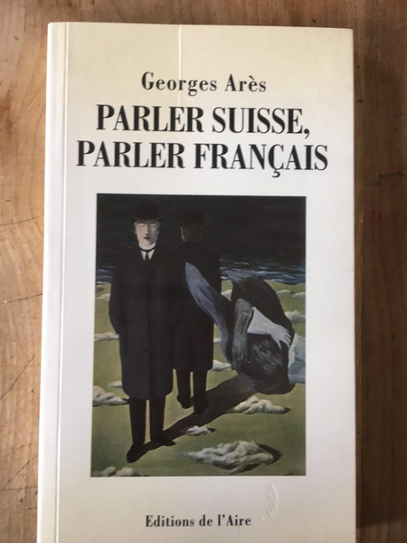 Parler suisse, parler français