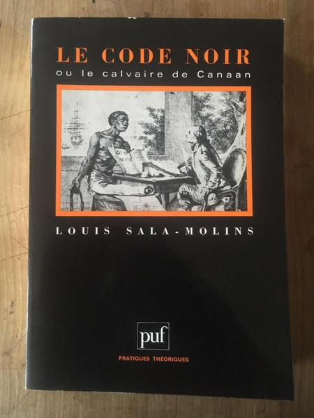 Le Code noir, ou, Le calvaire de Canaan