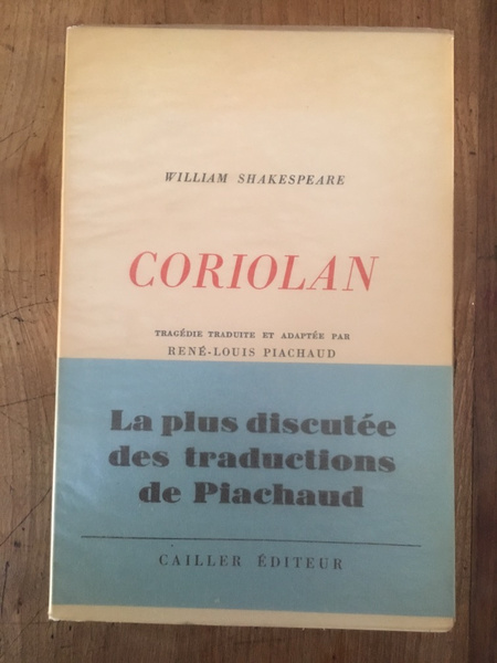 Coriolan, Traduction de Piachaud