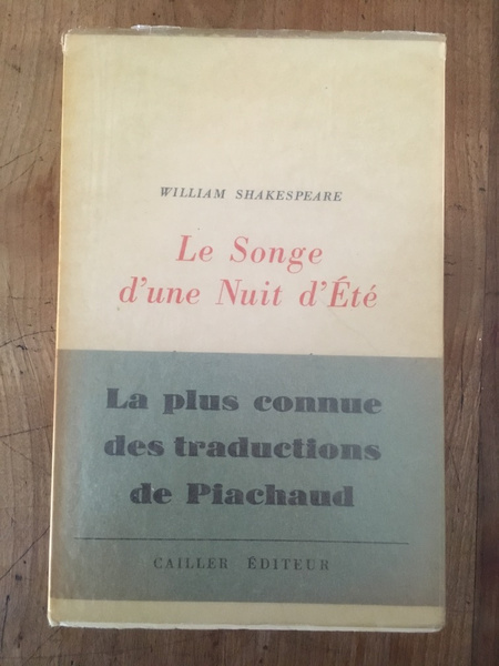 Le Songe d'une nuit d'été, Traduction de Piachaud