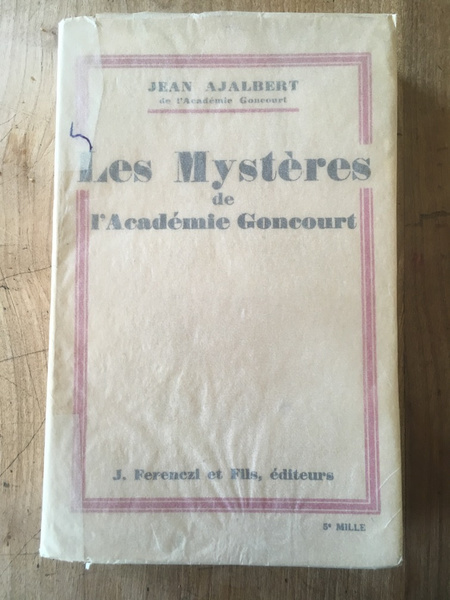 Les mystères de l'Académie Goncourt