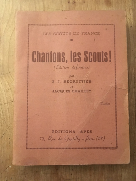 Chantons les Scouts (Edition définitive)