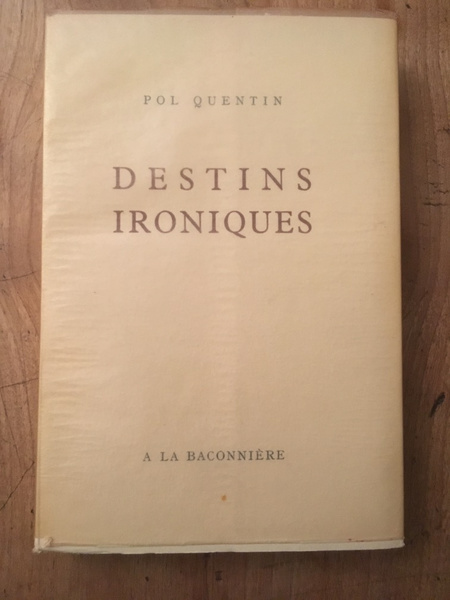 Destins ironiques