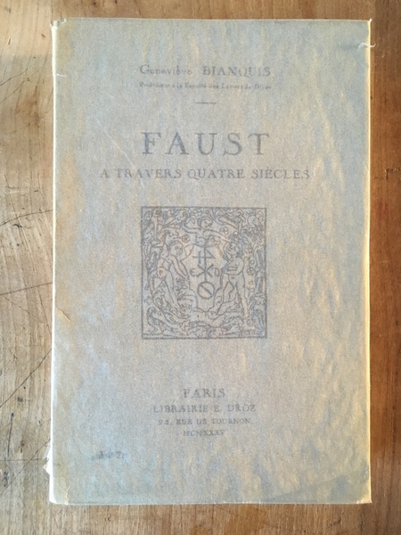 Faust à travers quatre siècles