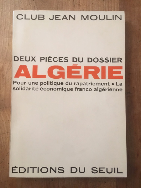 Deux pièces du dossier Algérie