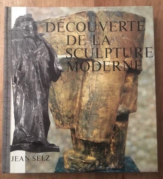 Découverte de la sculpture moderne, origines et évolution