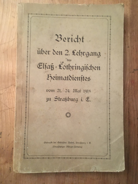 Bericht uber den 2. Lehrgang des Elsass-Lothringischen heimatdientes