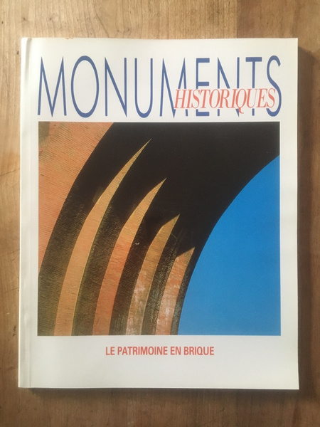 Revue Monuments Historiques Le patrimoine en brique