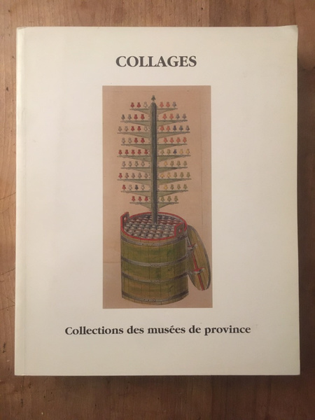 Collages : les collections des musées de province. Exposition au …
