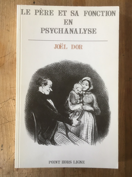 Le Père et sa fonction en psychanalyse