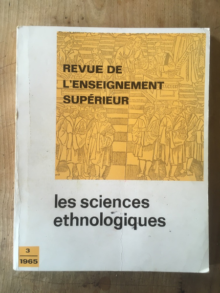 Revue de l'enseignement supérieur numéro 3, Les sciences ethnologiques