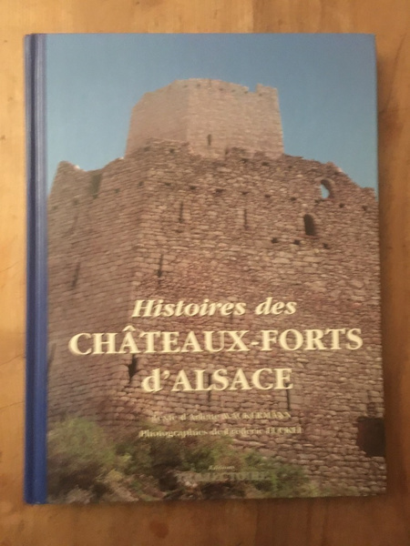 Histoire des chateaux forts d'Alsace