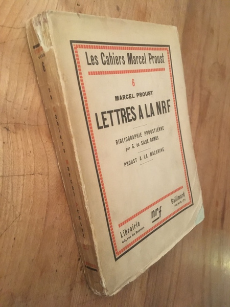 Cahiers Marcel Proust 6, Lettres à la NRF
