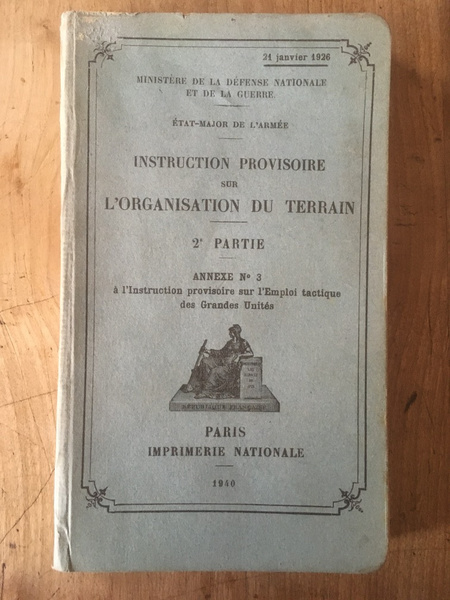 Instruction provisoire sur l'organisation du terrain 2eme partie, annexe 3
