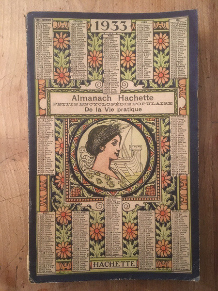 Almanach Hachette 1933, Petite encyclopédie populaire de la vie pratique