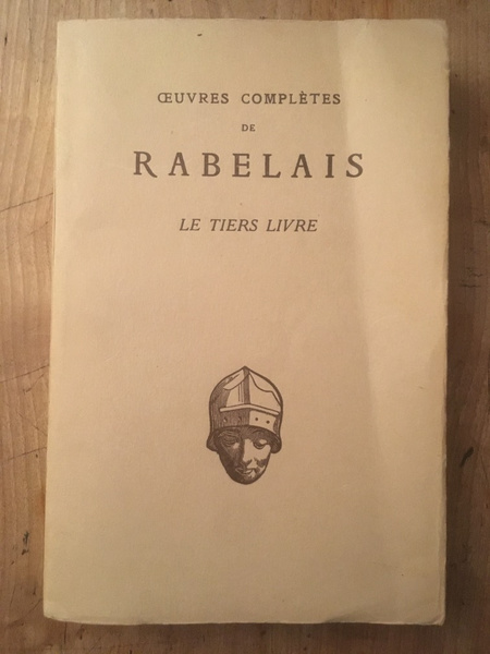 Oeuvres complètes de Rabelais, Le Tiers Livre