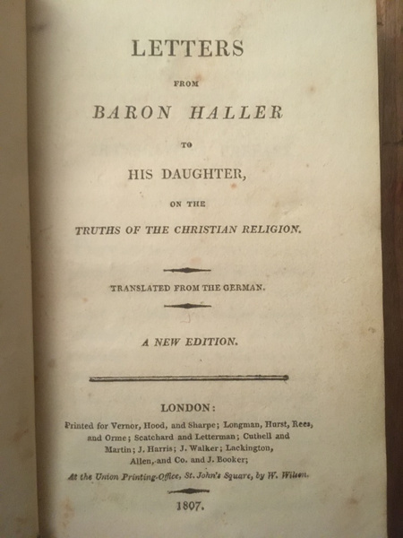 Letters from Baron Haller to his daughter on the truths …