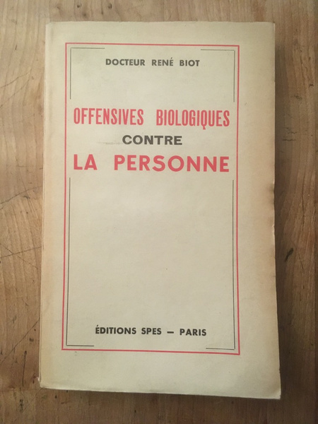 Offensives biologiques contre la personne