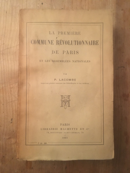 La Première Commune révolutionnaire de Paris et les Assemblées nationales