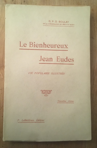 Le bienheureux Jean Eudes, Vie populaire illustrée